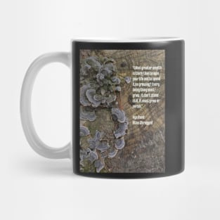 Spend Your Life on Growing Mug